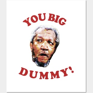 Retro You Big Dummy! Fred G. Sanford IV Posters and Art